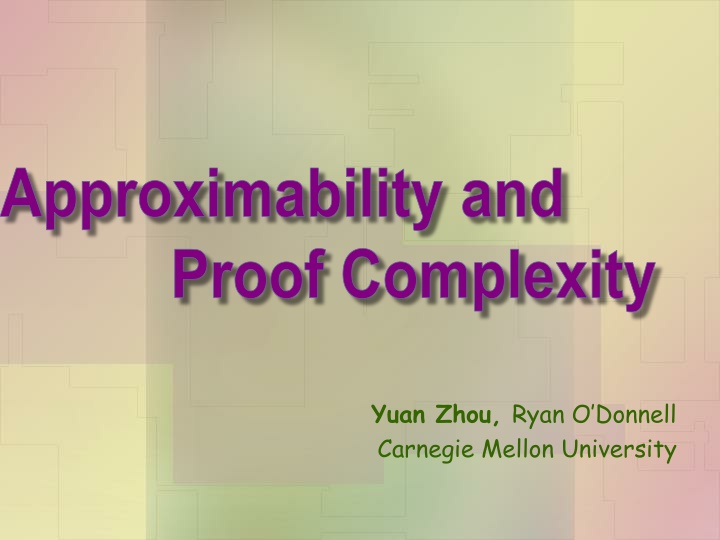 Approximability & Proof Complexity: Constraint Satisfaction Problems & Unique Games Conjecture