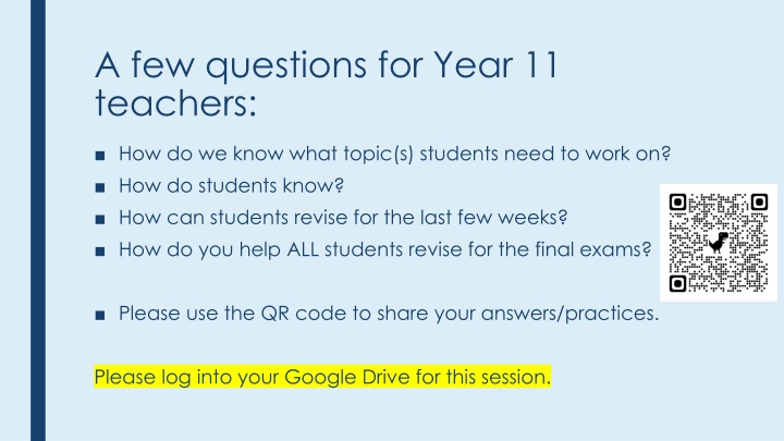 a few questions for year 11 teachers n.w