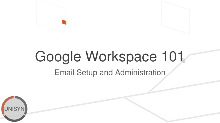 google workspace 101 email setup n.w