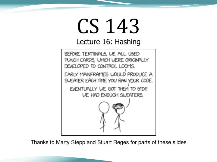 cs 143 lecture 16 hashing n.w