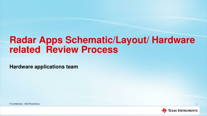 Hardware Review Process for Radar Applications Team