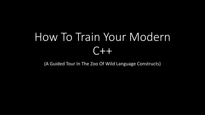 how to train your modern c n.w