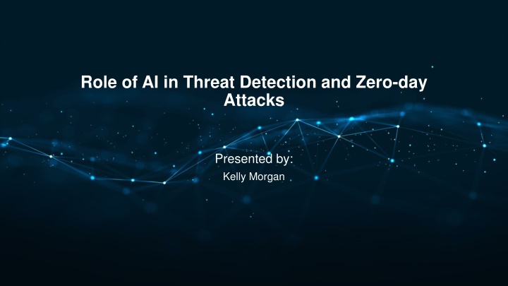 Role of AI in Threat Detection and Zero-day Attacks