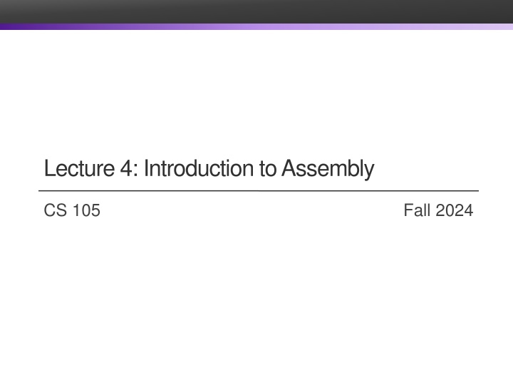 lecture 4 introduction to assembly n.w