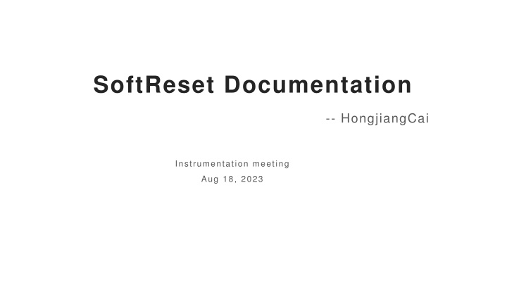SoftReset Documentation Details