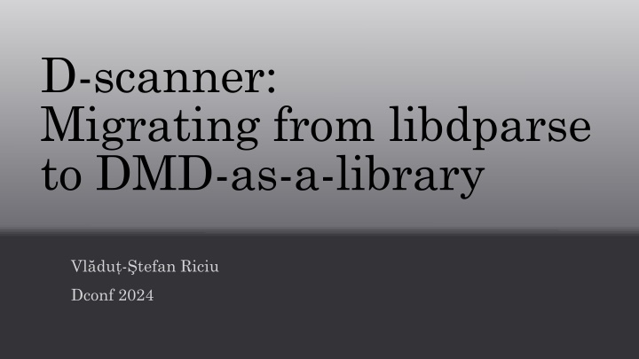 d scanner migrating from libdparse n.w