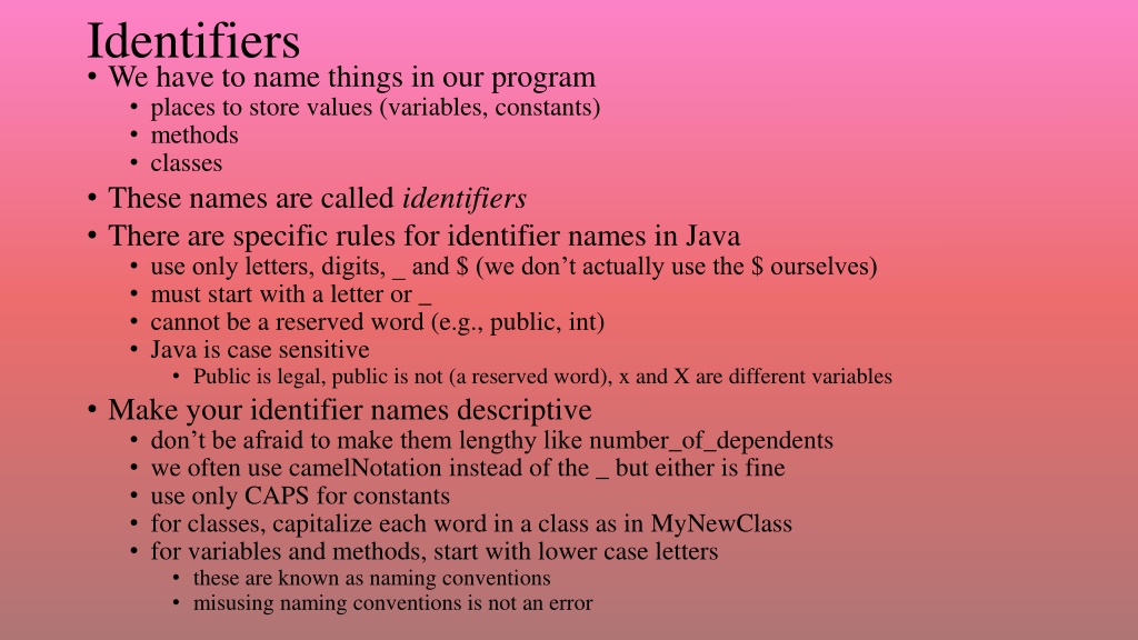 identifiers we have to name things in our program n.w
