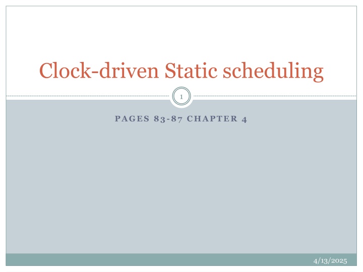 clock driven static scheduling n.w