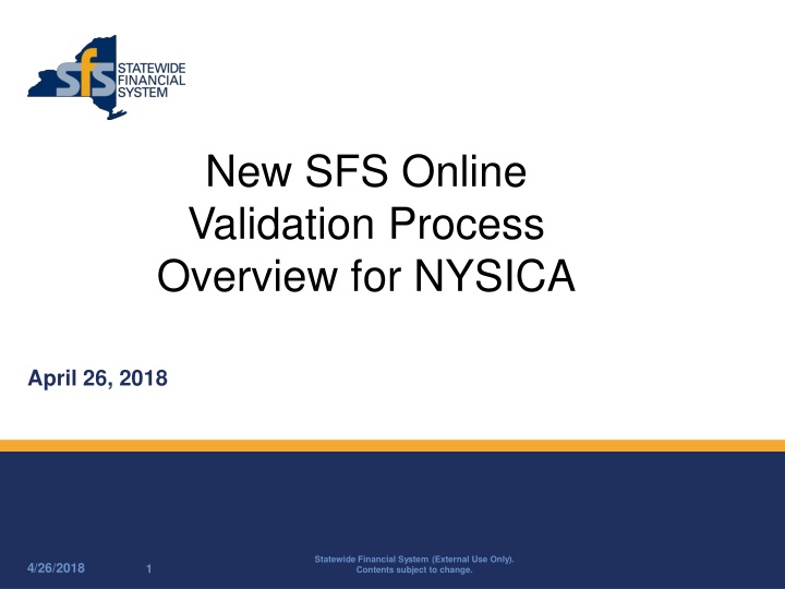 New SFS Online Validation Process Overview