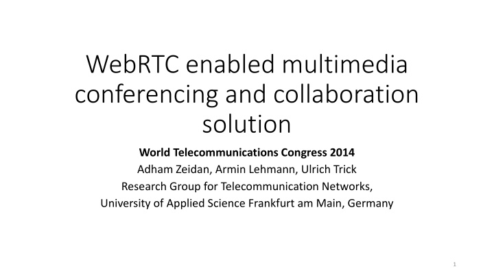 WebRTC Multimedia Conferencing Solution