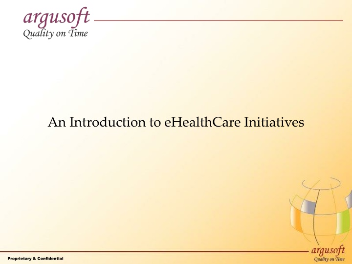 An Introduction to eHealthCare Initiatives by Argusoft