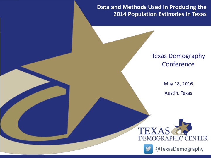 Methods Used in 2014 Population Estimates in Texas