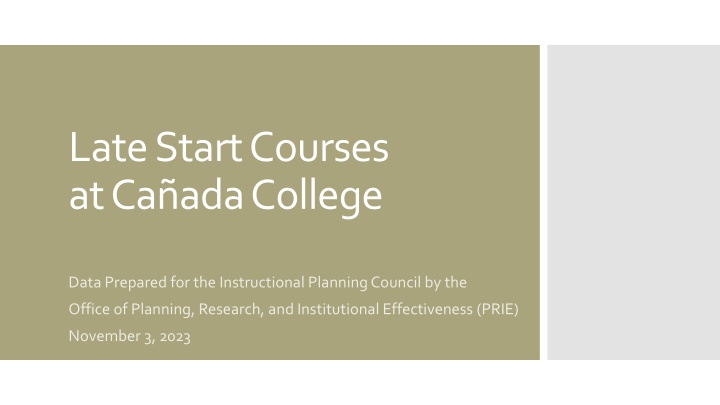 Late Start Courses at Cañada College Data Analysis