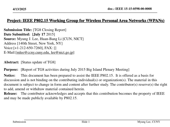 IEEE P802.15 WPANs TG8 Closing Report Update