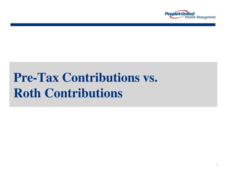 pre tax contributions vs roth contributions n.w