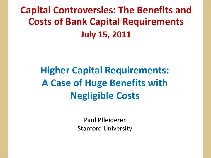 capital controversies the benefits and costs n.w