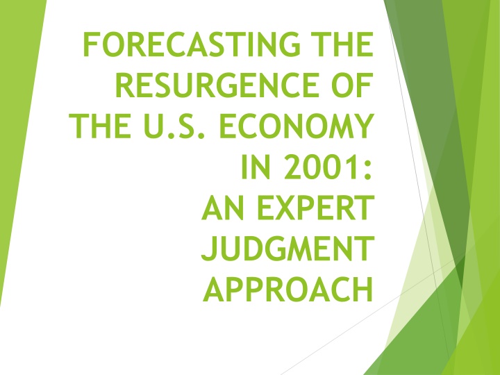 forecasting the resurgence of the u s economy n.w