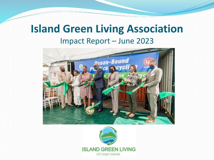 Island Green Living Association Impact Report June 2023