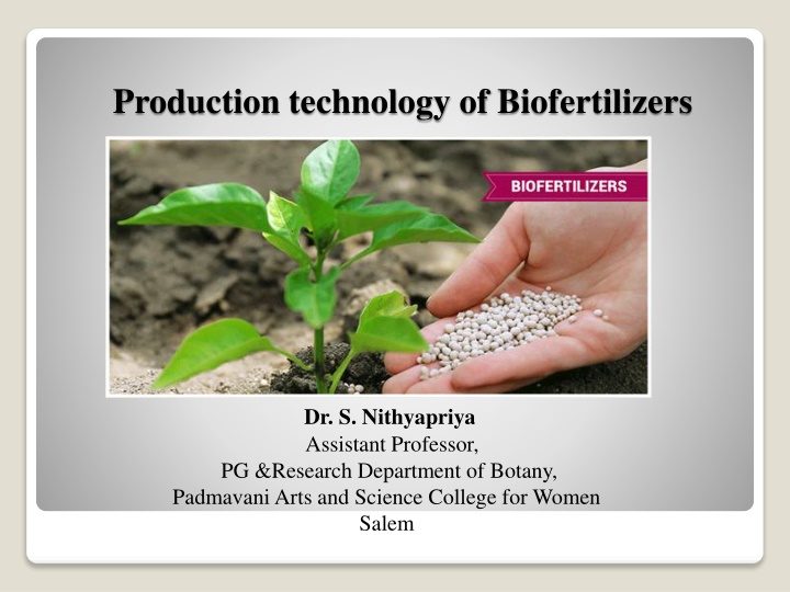 Biofertilizers: Production Technology and Types