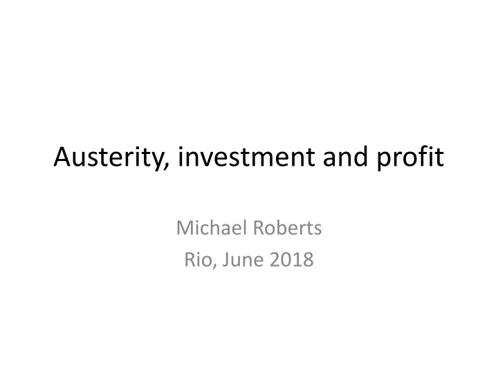 austerity investment and profit n.w
