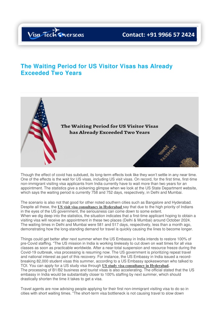 the waiting period for us visitor visas n.w