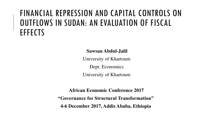 Evaluation of Fiscal Effects of Financial Repression and Capital Controls in Sudan