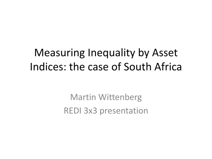 measuring inequality by asset indices the case n.w