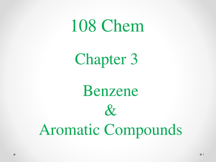 Structure and Properties of Benzene