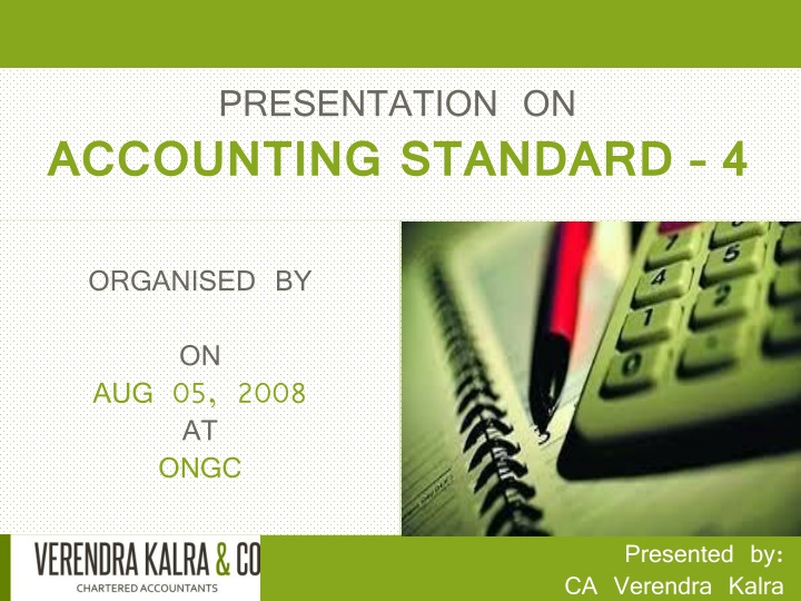 presentation on accounting standard 4 n.w