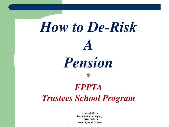 how to de risk a pension fppta trustees school n.w
