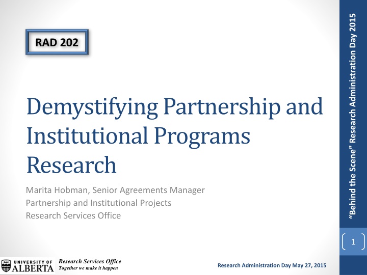 Demystifying Partnership and Institutional Programs