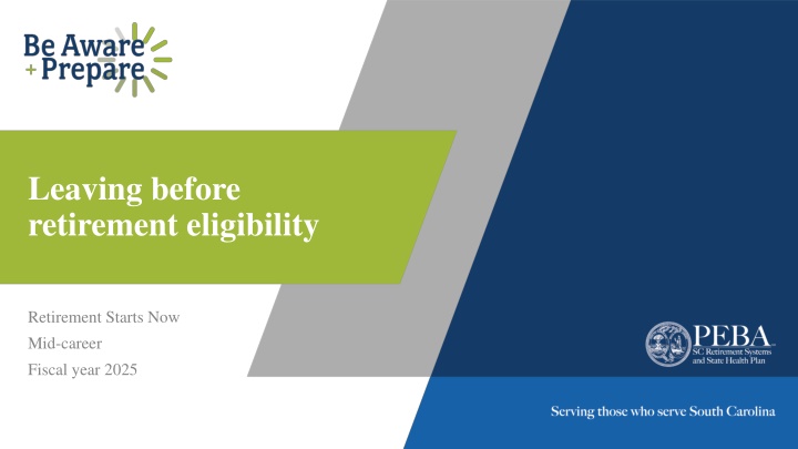 leaving before retirement eligibility n.w