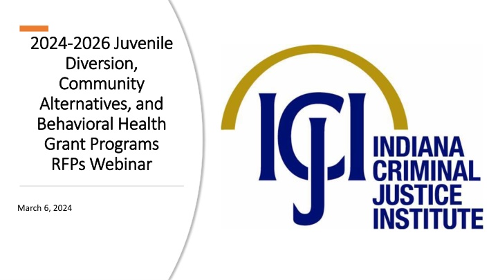 Indiana Juvenile Justice Grant Programs RFPs Webinar Details