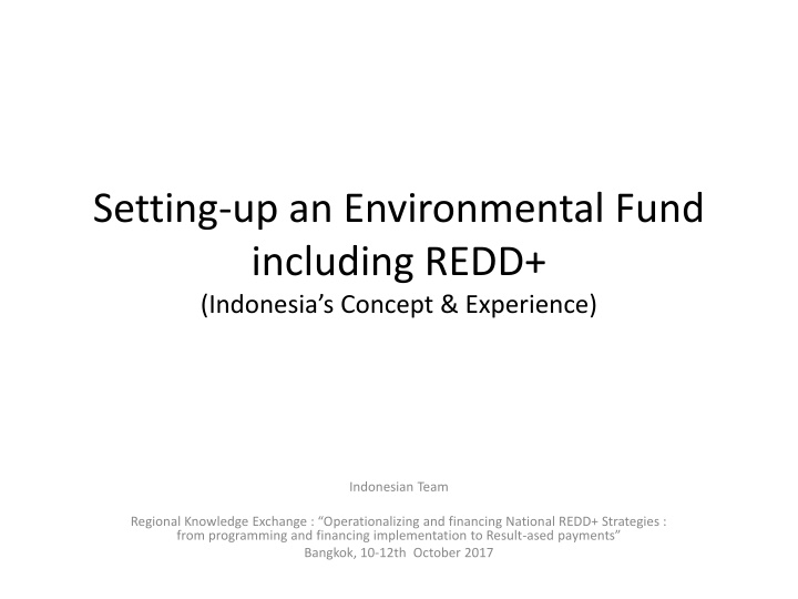 setting up an environmental fund including redd n.w
