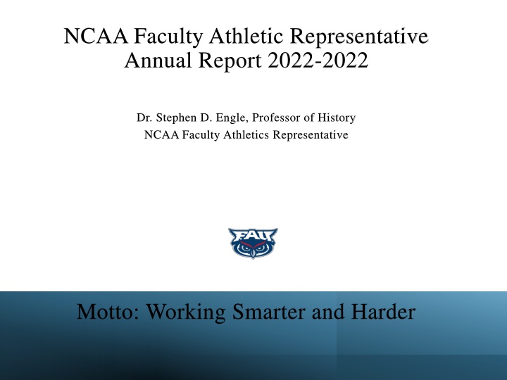 NCAA Faculty Athletic Representative Annual Report 2022-2022 Highlights