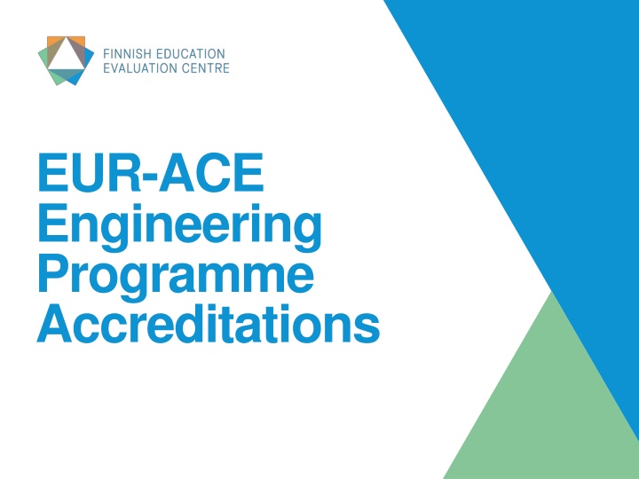 EUR-ACE Engineering Programme Accreditations Process