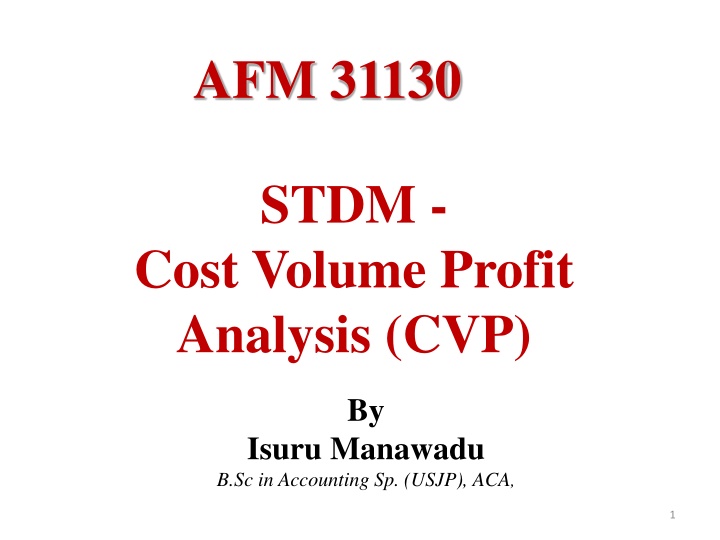 Cost Volume Profit Analysis and Marginal Costing