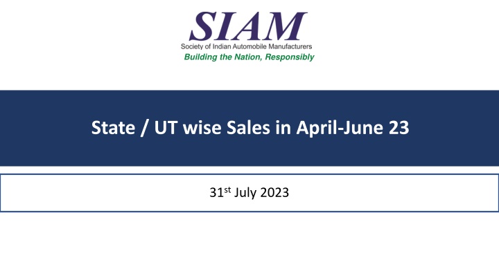 State/UT-wise Vehicle Sales - April-June 2023 Building the Nation Responsibly