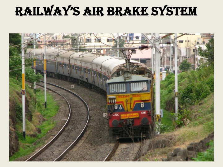 railway s air brake system railway s air brake n.w