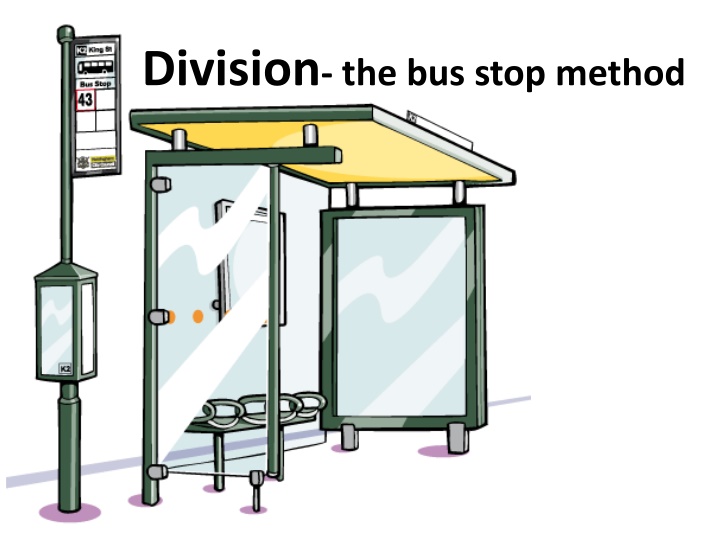 Division Using the Bus Stop Method
