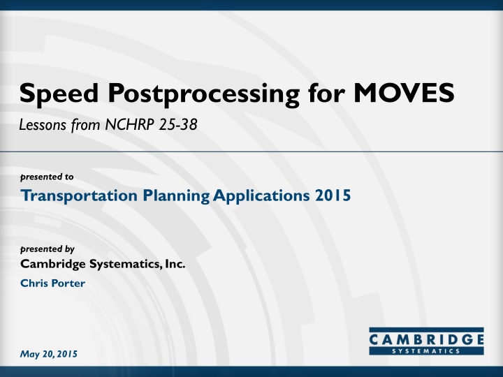 speed postprocessing for moves lessons from nchrp n.w