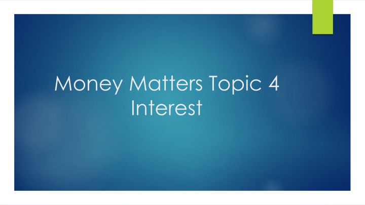 money matters topic 4 interest n.w