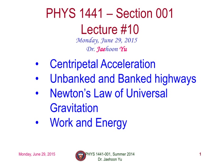 phys 1441 section 001 lecture 10 monday june n.w