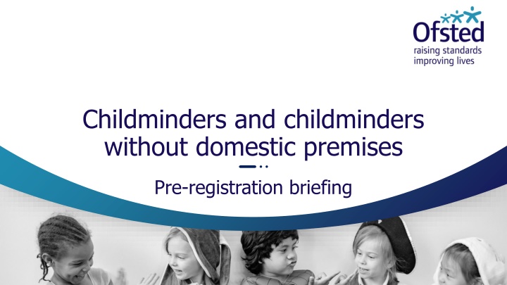 childminders and childminders without domestic n.w