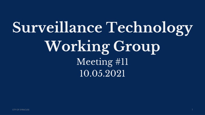 Surveillance Technology Policy and Data Governance Meeting in City of Syracuse