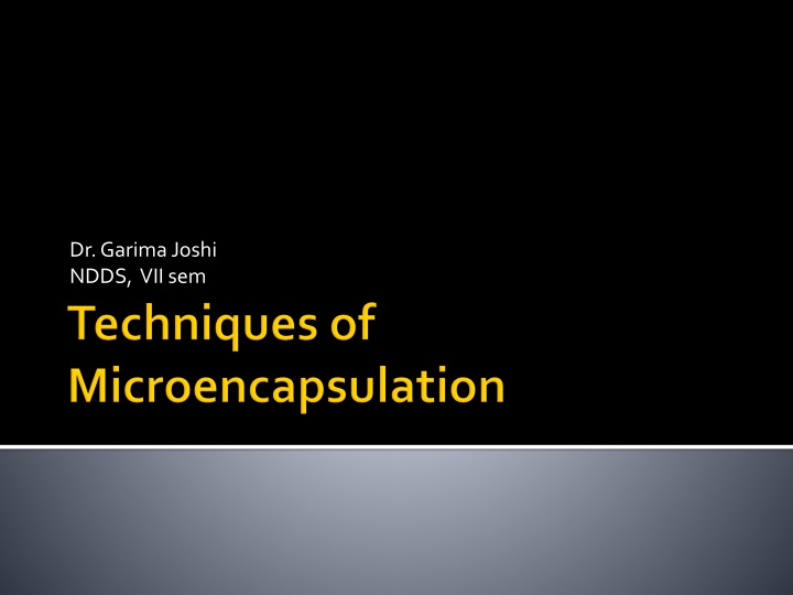 dr garimajoshi ndds vii sem n.w