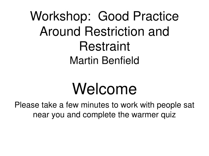 workshop good practice around restriction n.w