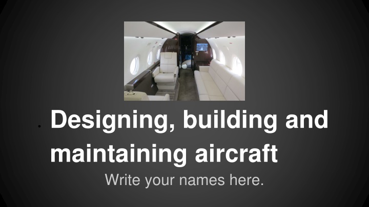 designing building and maintaining aircraft write n.w