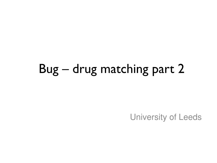 bug drug matching part 2 n.w