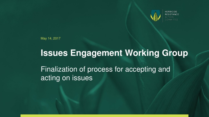 Engagement Working Group for Resistance-Related Discussions